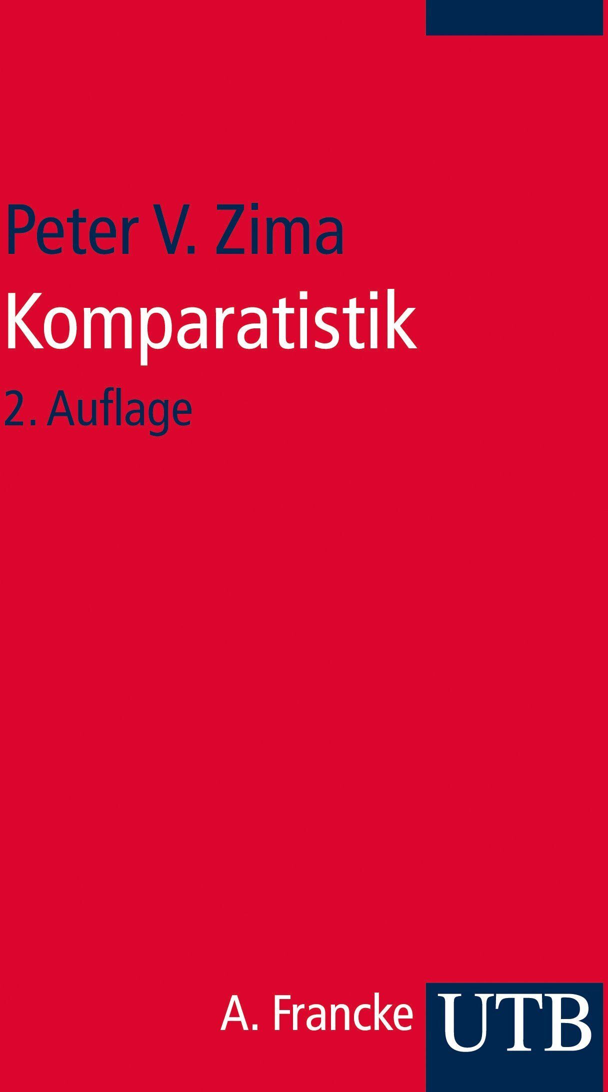 Zima, Peter V. - UTB Nr. 1705: Komparatistik: Einführung in die vergleichende Literaturwissenschaft - Preis vom 10.10.2026 11:48:34 h