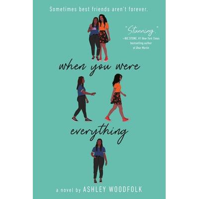 When You Were Everything, Taschenbuch von Ashley Woodfolk, Random House LLC US