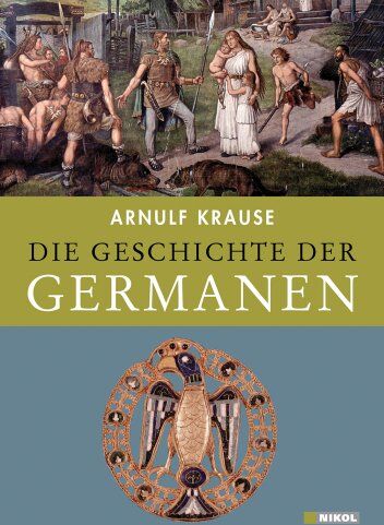 Arnulf Krause - Die Geschichte der Germanen - Preis vom 01.10.2026 17:08:56 h