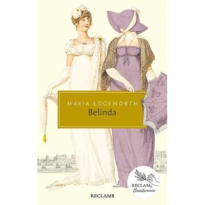 Belinda, Taschenbuch von Maria Edgeworth, Reclam, Philipp, 978-3-15-020747-5