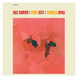 Waxtime, Schallplatten, Jazz Samba (Stan Getz & Charlie Byrd)