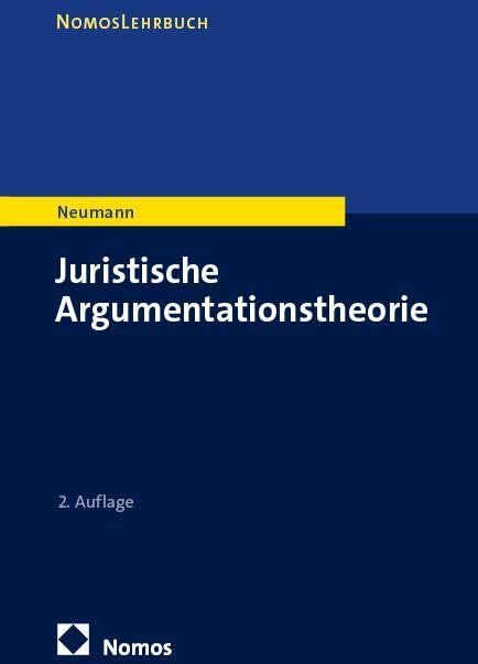 Ulfrid Neumann - Juristische Argumentationstheorie - Preis vom 30.09.2026 09:01:18 h
