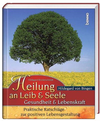 Hildegard Strickerschmidt - Hildegard von Bingen - Heilung an Leib & Seele: Gesundheit & Lebenskraft. Praktische Ratschläge zur positiven Lebensgestaltung - Preis vom 09.10.2026 07:28:09 h