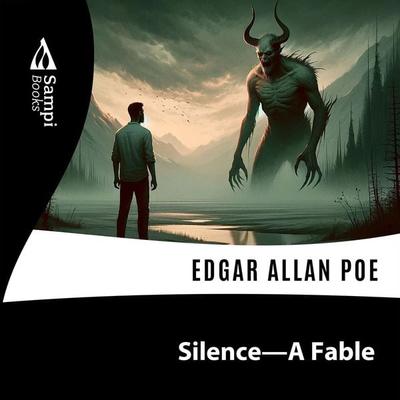 Silence - A Fable - Edgar Allan Poe, Audio, 9786561330954