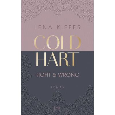 Coldhart - Right & Wrong, Taschenbuch von Lena Kiefer, LYX, 978-3-7363-2118-2