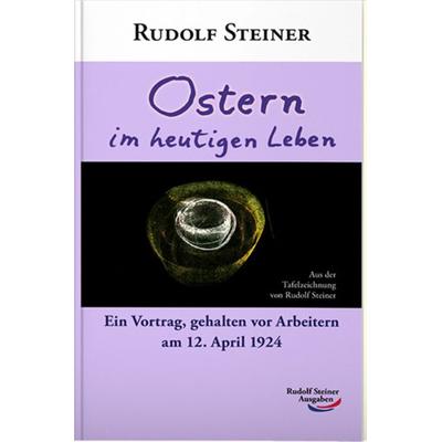 Ostern, Taschenbuch von Rudolf Steiner, Rudolf Steiner, 978-3-86772-139-4
