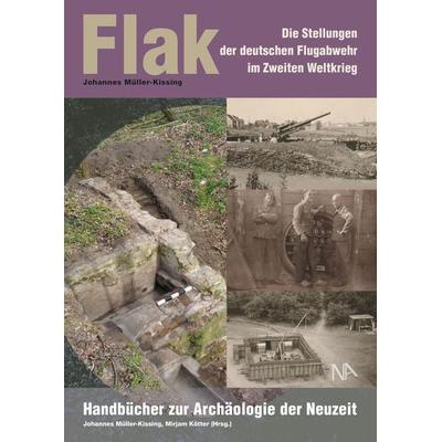 Flak, Gebundene Ausgabe von Johannes Müller-Kissing, Nünnerich-Asmus Verlag, 978-3-96176-231-6