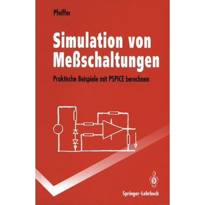 Simulation von Meßschaltungen, Taschenbuch von Wolfgang Pfeiffer, Springer Berlin, 978-3-540-57427-9