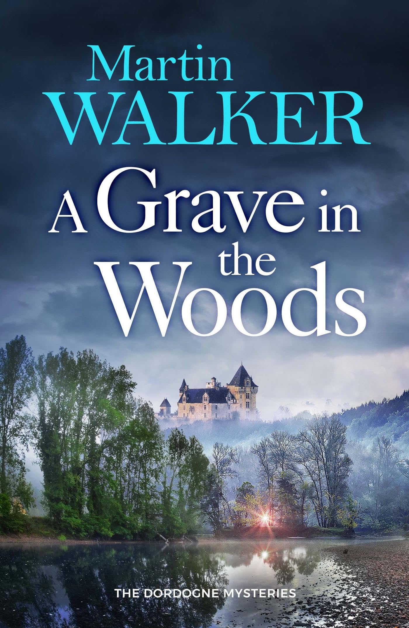 Martin Walker - A Grave in the Woods: a riveting murder mystery set in rural France (The Dordogne Mysteries) - Preis vom 11.10.2026 15:43:13 h
