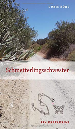 Doris Köhl - Schmetterlingsschwester: Ein Kretakrimi - Preis vom 06.10.2026 07:26:00 h