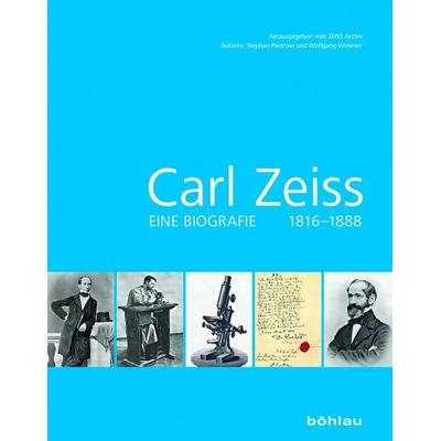 Carl Zeiss, Gebundene Ausgabe von Stephan Paetrow,Wolfgang Wimmer, Böhlau Köln, 978-3-412-50387-1