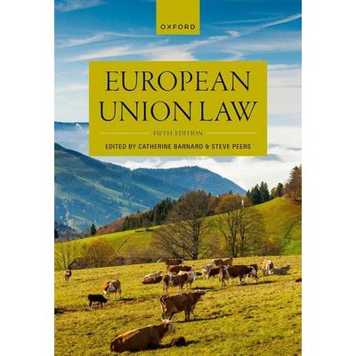 European Union Law, Taschenbuch von Catherine Barnard,Steve Peers, Oxford University Press, 978-0-19-898818-2