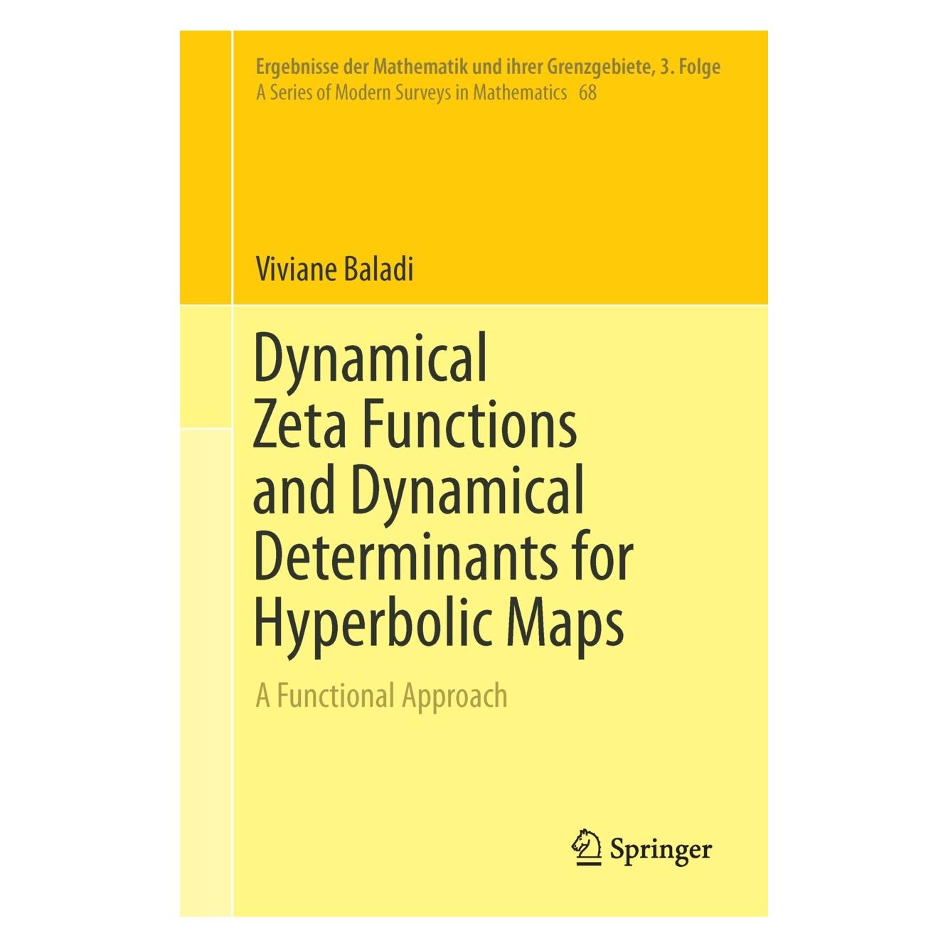 Springer Baladi:Dynamical Zeta Functions and Dyn (Englisch, Hardcover, Viviane Baladi) (9783319776606)