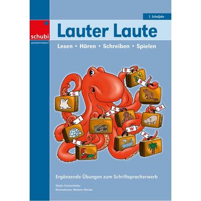 Lauter Laute, Taschenbuch von Sibylle Grünenfelder, SCHUBI Lernmedien – eine Marke der Westermann Schweiz AG, 978-3-03976-226-2