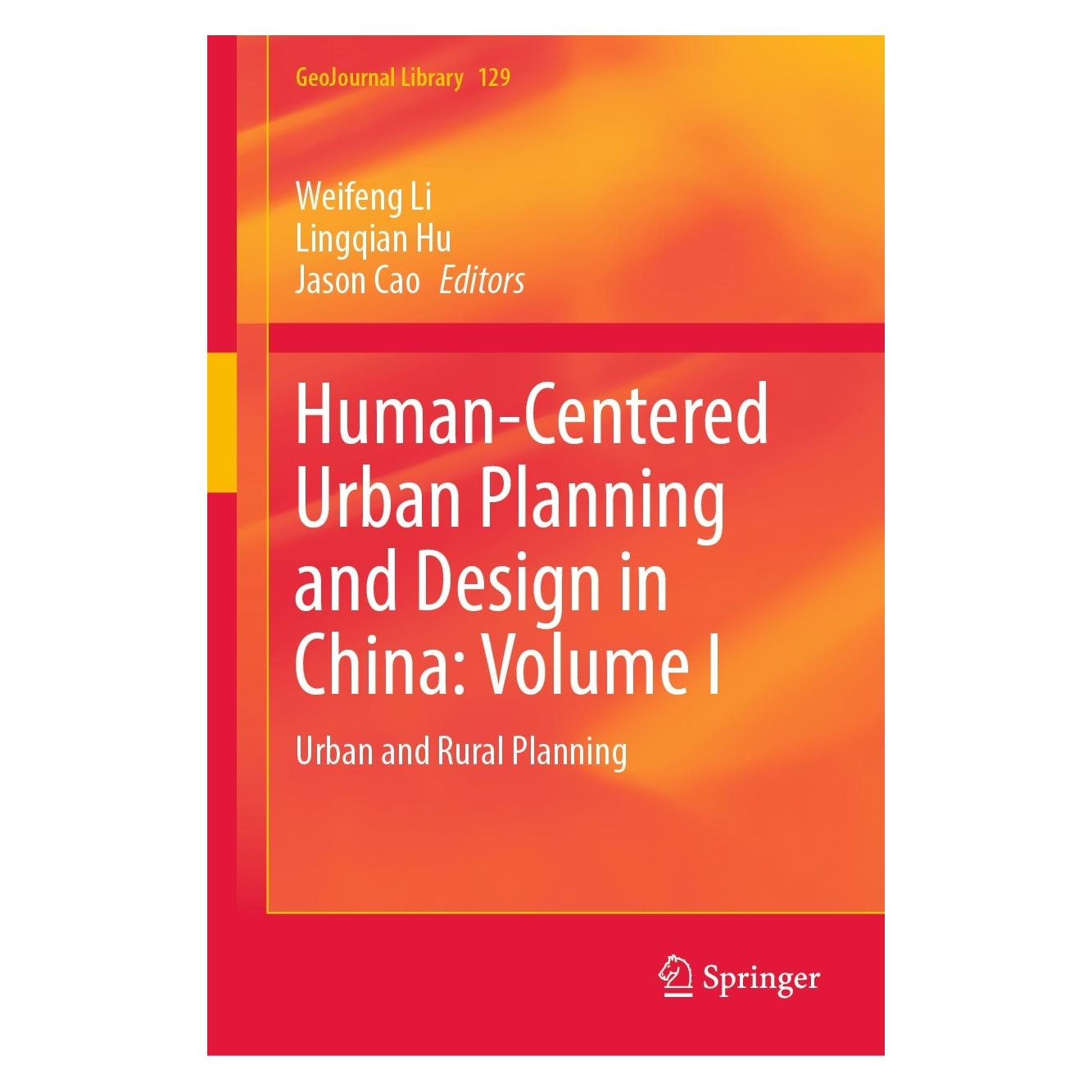 Springer Human-Centered Urban Planning and Desig (Englisch, Hardcover, Jason Cao, Lingqian Hu, Weifeng Li) (9783030838553)