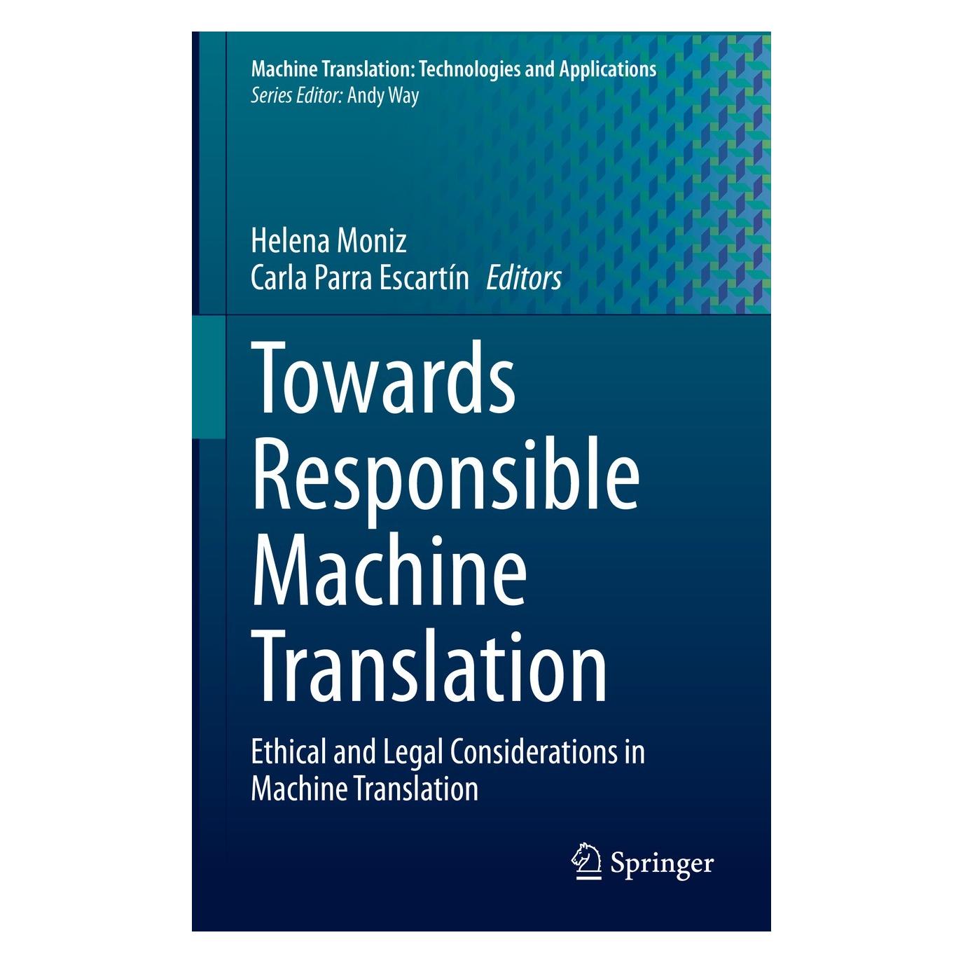 Springer Towards Responsible Machine Translation (Englisch, Hardcover, Carla Parra Escartín, Helena Moniz) (9783031146886)