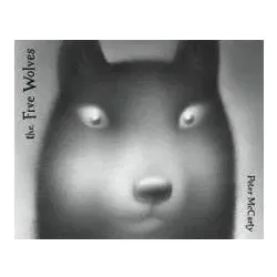The Five Wolves, Kinderbücher von Peter Mccarty