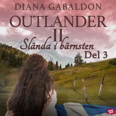 Slända i bärnsten - Del 3 - Diana Gabaldon, Audio, 9789176130698
