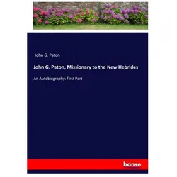 John G. Paton, Missionary to the New Hebrides, Belletristik von John G Paton