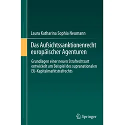 Das Aufsichtssanktionenrecht europäischer Agenturen, Fachbücher von Laura Katharina Sophia Neumann