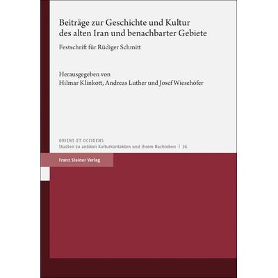 Beiträge zur Geschichte und Kultur des alten Iran und benachbarter Gebiete, Taschenbuch von , Franz Steiner Verlag, 978-3-515-13027-1