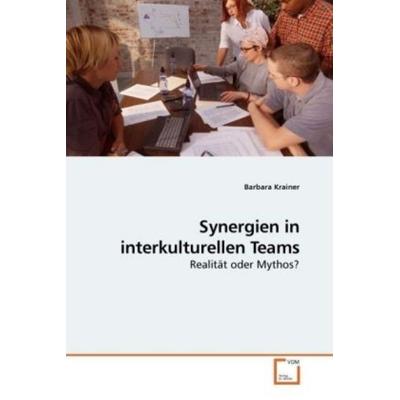Krainer, B: Synergien in interkulturellen Teams, Taschenbuch von Barbara Krainer, VDM, 978-3-639-17942-2