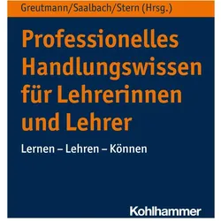 Professionelles Handlungswissen für Lehrer, Fachbücher von Peter Greutmann, Henrik Saalbach, Elsbeth Stern
