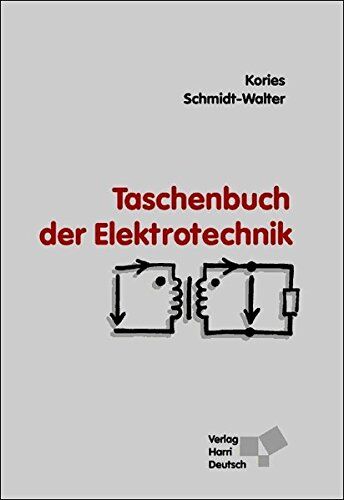 Ralf Kories - Taschenbuch der Elektrotechnik: Grundlagen und Elektronik - Preis vom 30.09.2026 22:30:23 h