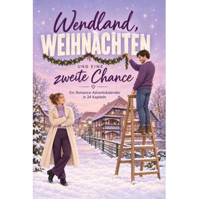 Wendland, Weihnachten und eine zweite Chance