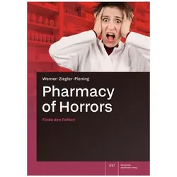 Pharmacy of Horrors, Fachbücher von Antje Piening, Andreas S. Ziegler, Sabine Werner