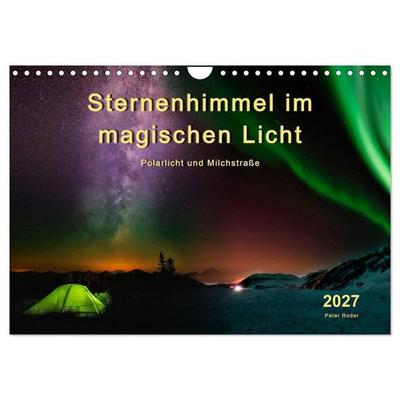 Sternenhimmel im magischen Licht - Polarlicht und Milchstraße (Wandkalender 2027 DIN A4 quer), CALVENDO Monatskalender