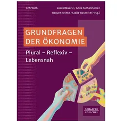 Grundfragen der Ökonomie, Fachbücher von Stella Wasenitz, Rouven Reinke, Lukas Bäuerle, Anna Katharina Keil