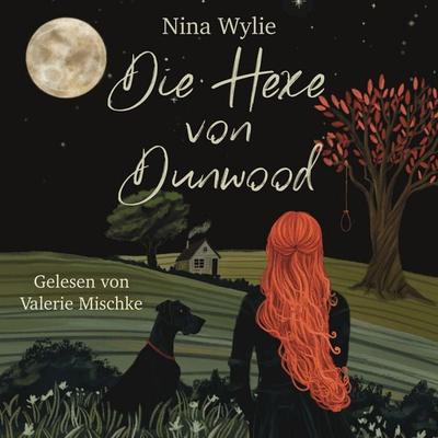 Die Hexe von Dunwood - Nina Wylie, Audio, 9783689839130