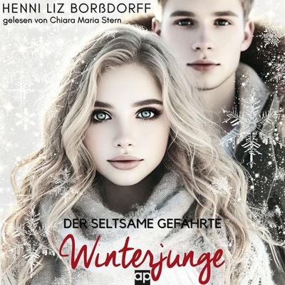 Winterjunge - Der seltsame Gefährte - Henni Liz Borssdorff, Audio, 9783987472114