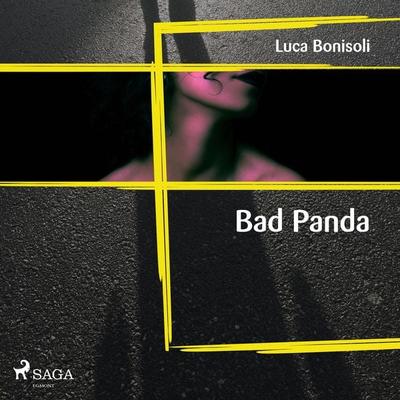 Bad Panda - Luca Bonisoli, Audio, 9788726983845