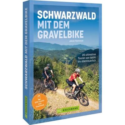 Schwarzwald mit dem Gravelbike, Taschenbuch von Jakob Niemeyer, Bruckmann, 978-3-7343-3215-9