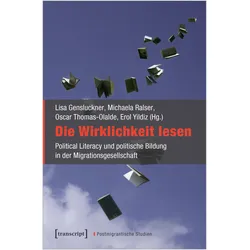 Die Wirklichkeit lesen, Fachbücher von Michaela Ralser, Oscar Thomas-Olalde, Erol Yildiz, Lisa Gensluckner