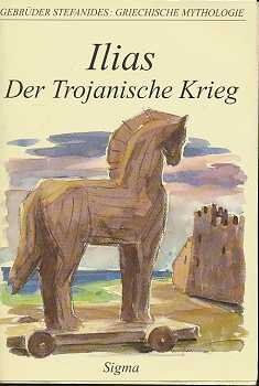 Gebrüder Stefanides - Ilias Der trojanische Krieg - Preis vom 18.10.2026 15:28:09 h