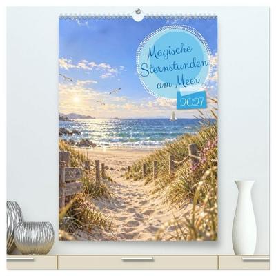 Magische Sternstunden am Meer (hochwertiger Premium Wandkalender 2027 DIN A2 hoch), Kunstdruck in Hochglanz
