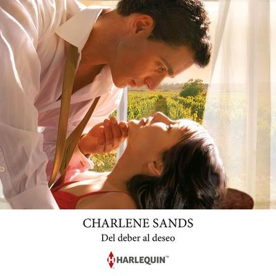 Del deber al deseo - Charlene Sands, Audio, 9791370003135