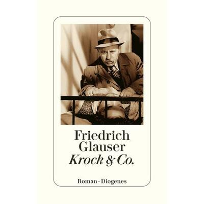 Krock & Co., Taschenbuch von Friedrich Glauser, Diogenes, 978-3-257-21737-7