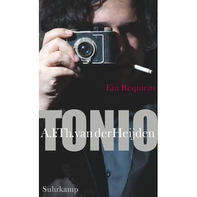 Tonio, Gebundene Ausgabe von A. F. Th. van der Heijden, Suhrkamp