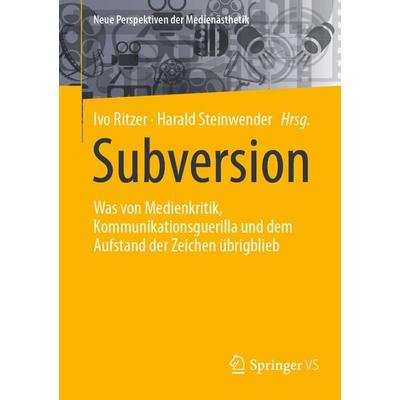 Subversion, Taschenbuch von , Springer Fachmedien Wiesbaden GmbH, 978-3-658-45372-5