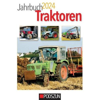 Jahrbuch Traktoren 2024, Taschenbuch von , Podszun, 978-3-7516-1094-0
