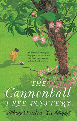 Ovidia Yu - The Cannonball Tree Mystery: From the CWA Historical Dagger Shortlisted author comes an exciting new historical crime novel (Crown Colony, 5) - Preis vom 30.09.2026 22:30:23 h