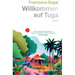 Willkommen auf Tuga, Belletristik von Francesca Segal