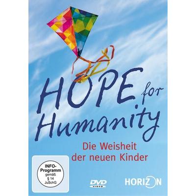 Hope for Humanity - Die Weisheit der neuen Kinder, DVD
