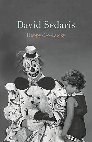 David Sedaris - Happy-Go-Lucky: David Sedaris - Preis vom 02.10.2026 23:42:20 h