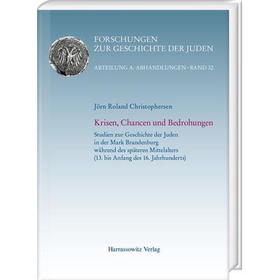 Krisen, Chancen und Bedrohungen, Gebundene Ausgabe von Jörn Roland Christophersen, Harrassowitz, 978-3-447-11710-4