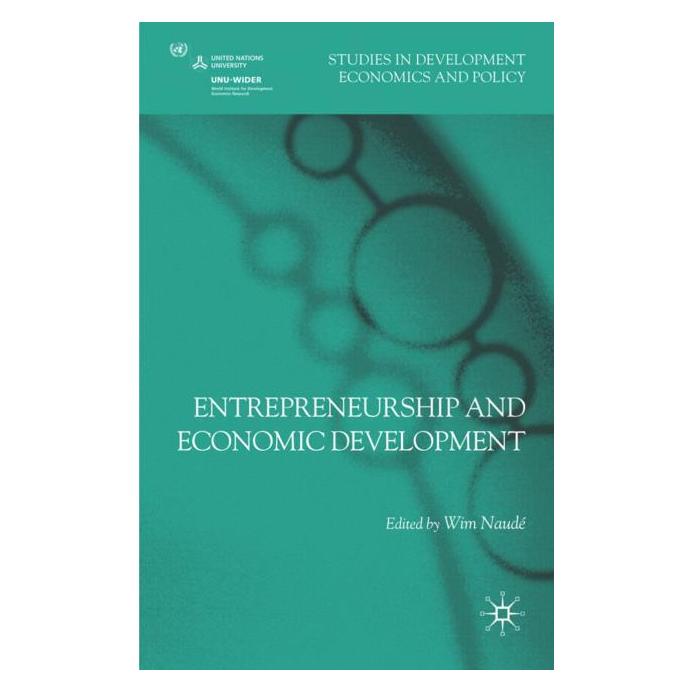 Palgrave Macmillan Uk Entrepreneurship and Economic Developme (Englisch, Hardcover, Wim Naudé) (63033719)